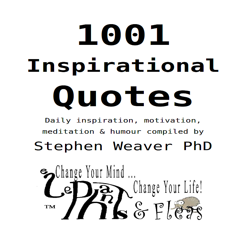 1001 Inspirational Quotes by Stephen Weaver