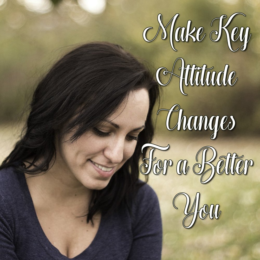 Make Key Mindset Changes