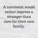 Narcissists Need to Impress Strangers